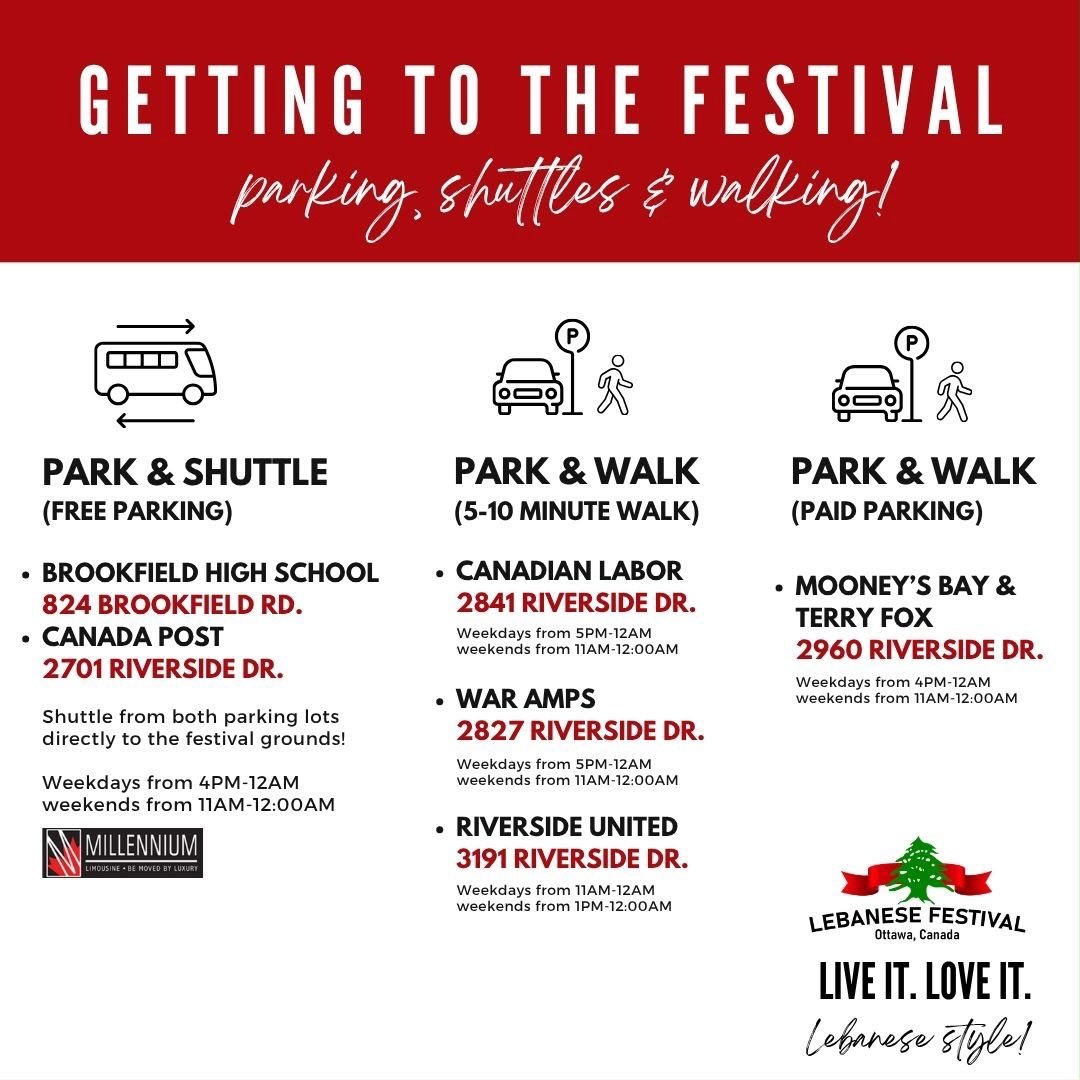 Getting to the Ottawa Lebanese Festival is easy! 🚗🚌🇱🇧

We&rsquo;ve got plenty of parking options to make your visit as smooth as possible.

✅ FREE Park &amp; Shuttle from Brookfield High School and Canada Post with continuous shuttle service dire