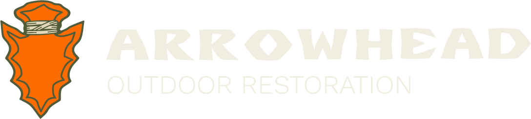 Arrowhead Outdoor Restoration