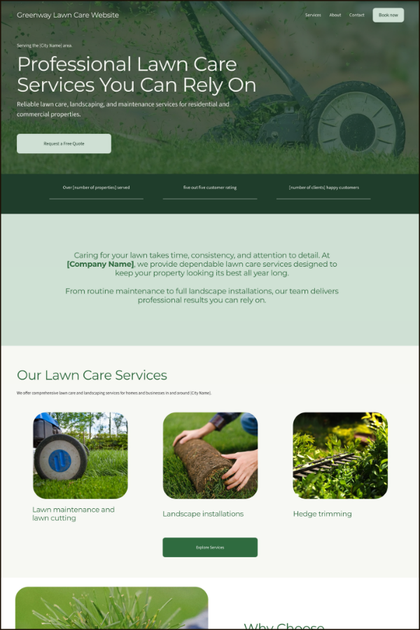 	Squarespace lawn care and landscaping website template with green color scheme and outdoor imagery A few things I kept in mind writing these:  Lead with "Squarespace website template" on every one so they're searchable Include the industry so Google