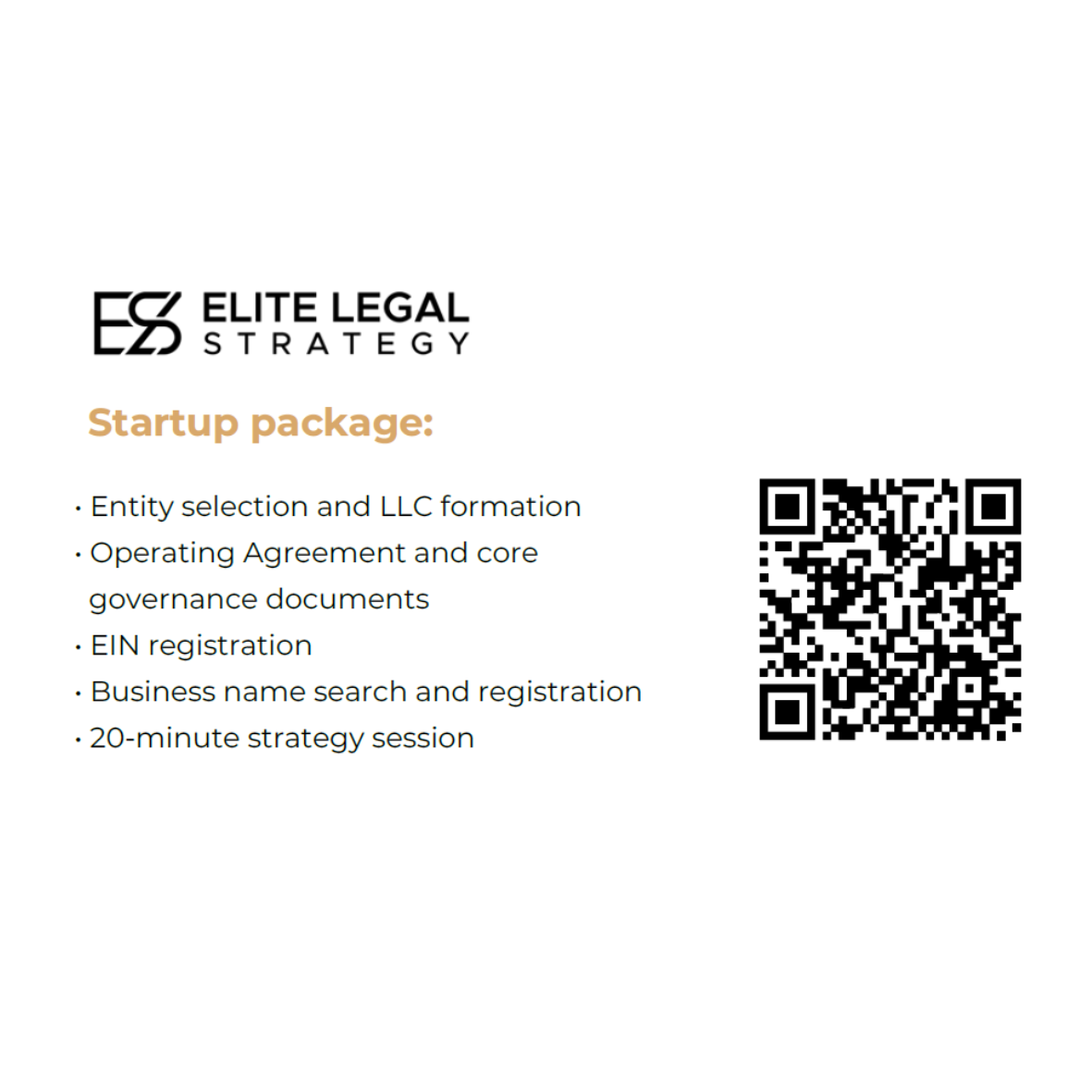 Flyer for Elite Legal Strategy startup package listing services including entity formation, operating agreement, EIN registration, business name search, and a strategy session, with a QR code on the right.