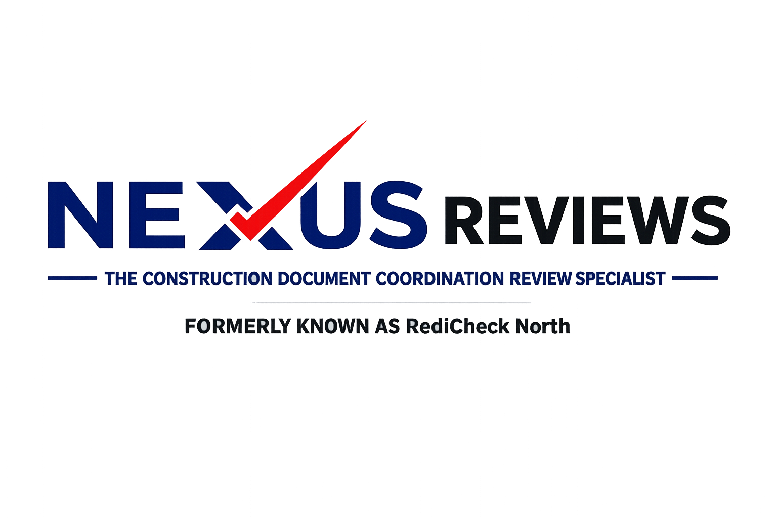 Logo for Nexus Reviews with a blue checkmark integrated into the 'X', and the tagline 'The Construction Document Coordination Review Specialist.' It also states the company was formerly known as RedCheck North.