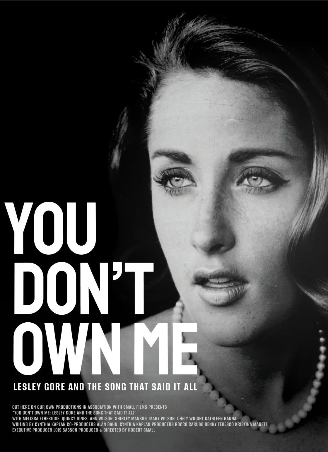 You Don't Own Me: Lesley Gore and the Song that Said it All. Coming soon. Follow to stay posted. Recorded when Lesley Gore was only 17 years old, "You Don't Own Me" has remained an infamous anthem for using our voices to stand up and stand 
