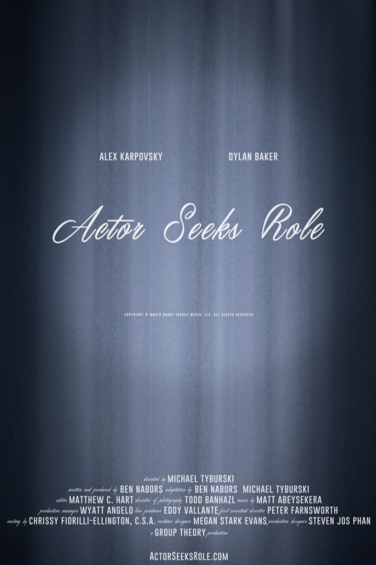 Actor Seeks Role - Directed by Michael Tyburski (2015)