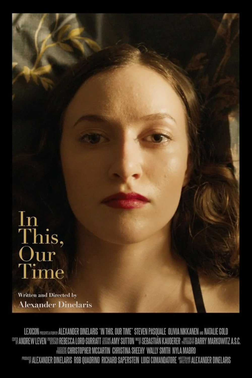 In This, Our Time - Directed by Alex Dinelaris (2020)
