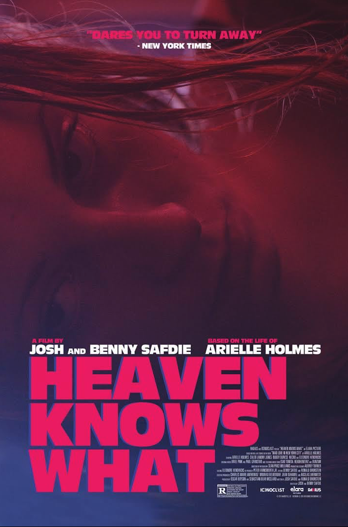 Heaven Knows What (2014)