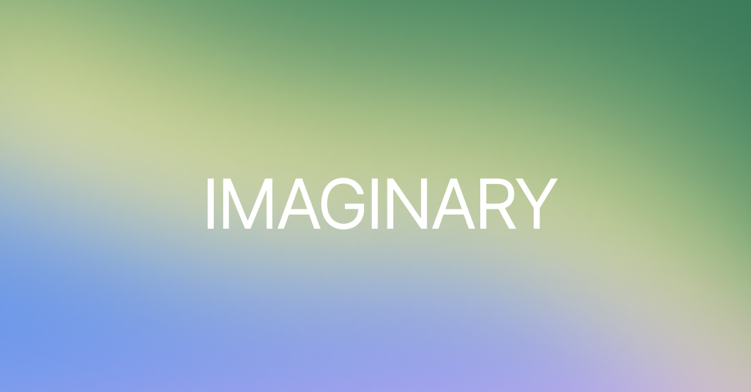 The Imaginary App