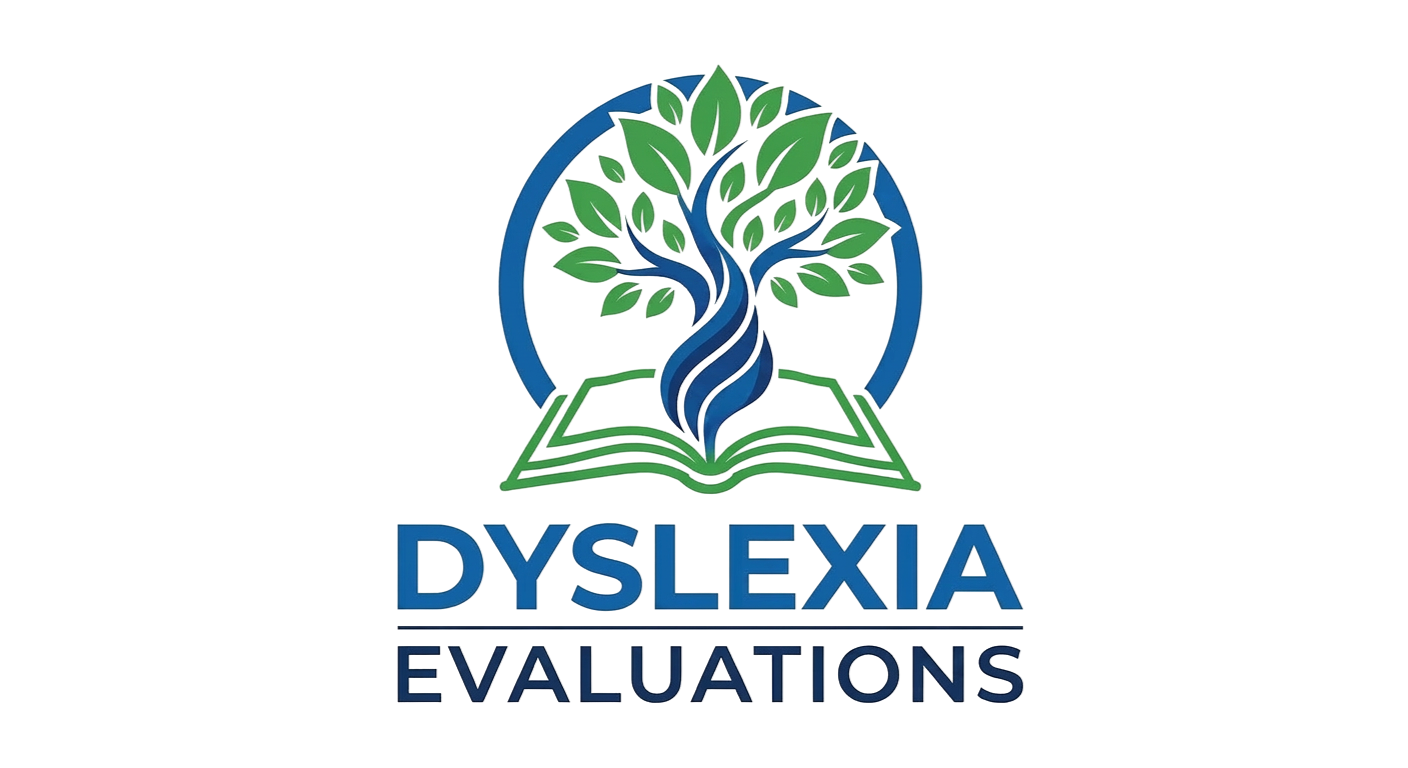 DYSLEXIA EVALUATIONS