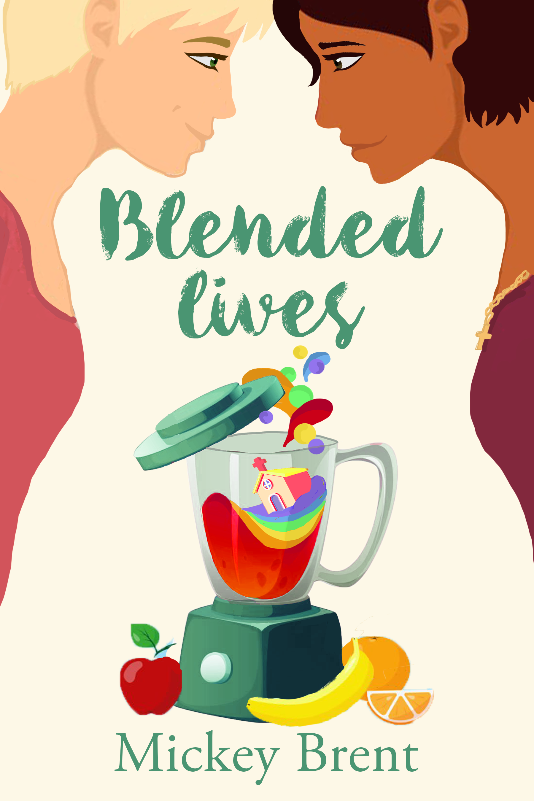 Blended lives by Mickey Brent