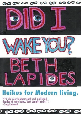 Book cover titled 'Did I Wake You? Beth Lapides' with colorful, hand-drawn text and a quote from Greg Behrendt at the bottom.