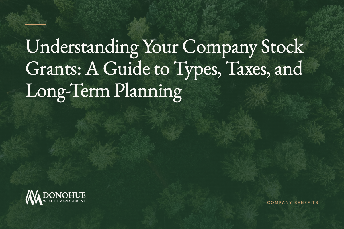 Understanding Your Company Stock Grants