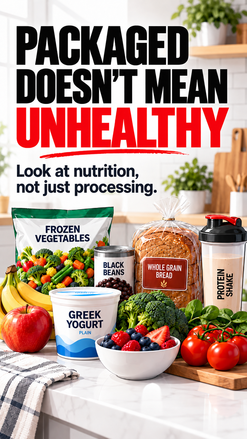 Packages Doesn't Mean Unhealthy. Look at nutrition not just processing.