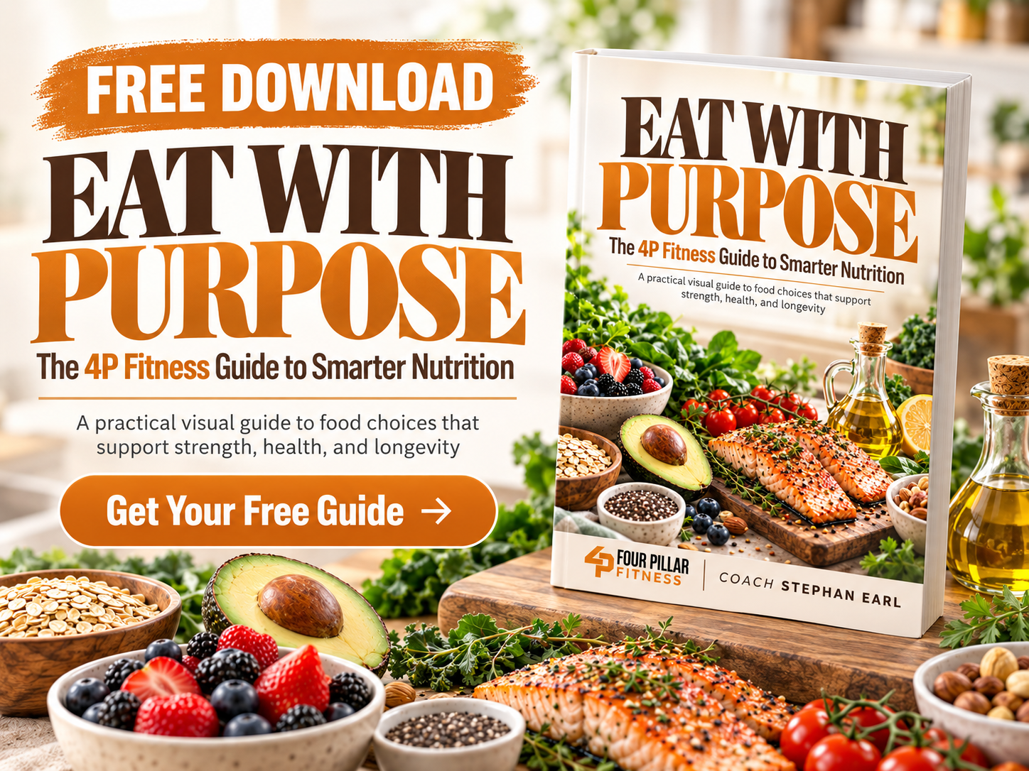 Free Download: Eat With Purpose - 4P Fitness Guide to Smarter Nutrition