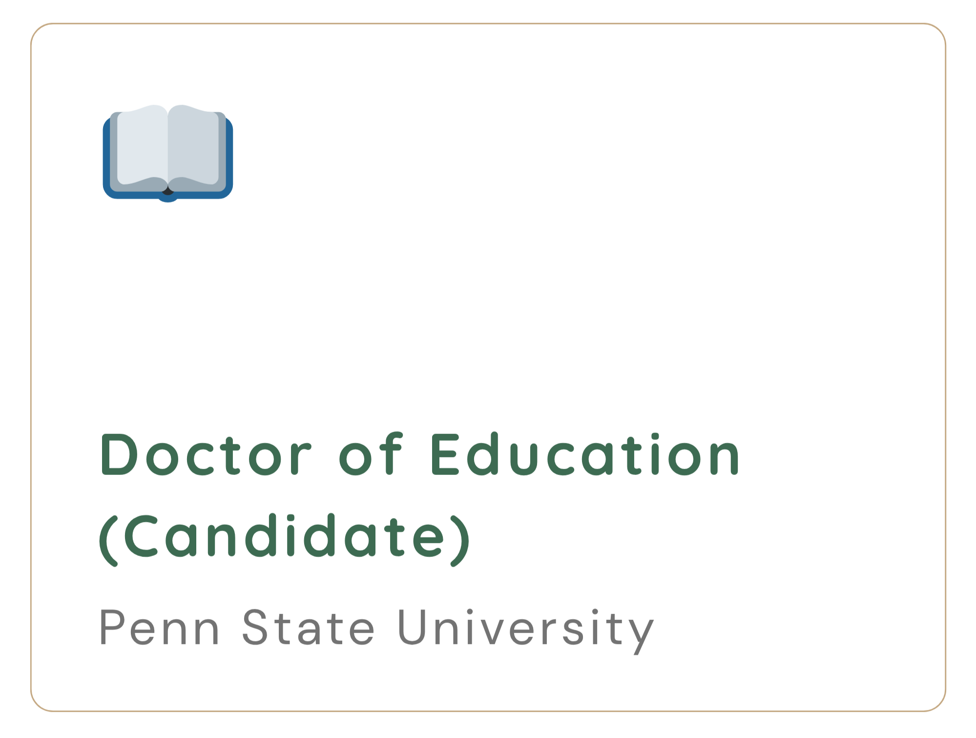 Logo for Doctor of Education (Candidate) at Penn State University.