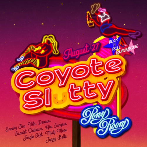 Coyote Slutty Rock N' Roll Burlesque