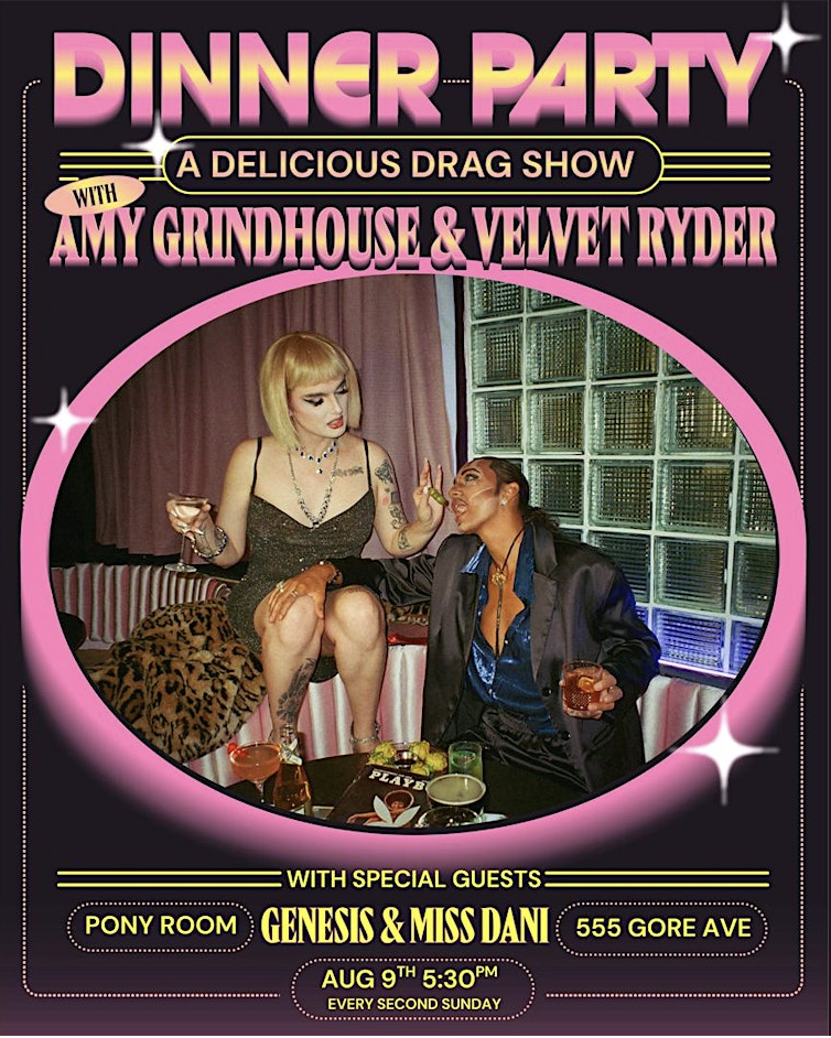 Dinner Party Drag Show with Amy Grindhouse & Velvet Ryder
