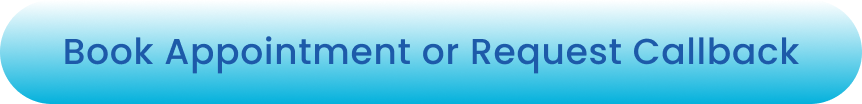 Blue button with gradient reading 'Book Appointment or Request Callback' in darker blue text.