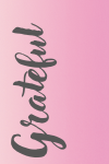 Pink background with the word 'Grateful' written vertically in gray cursive.