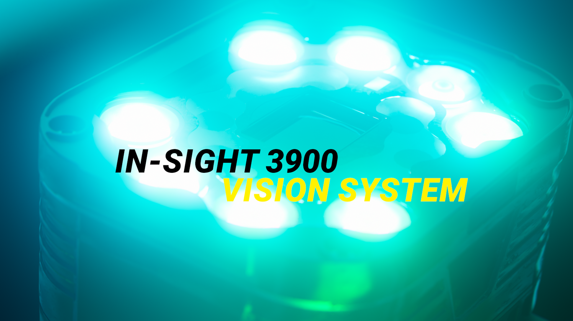 The In-Sight 3900 Vision System