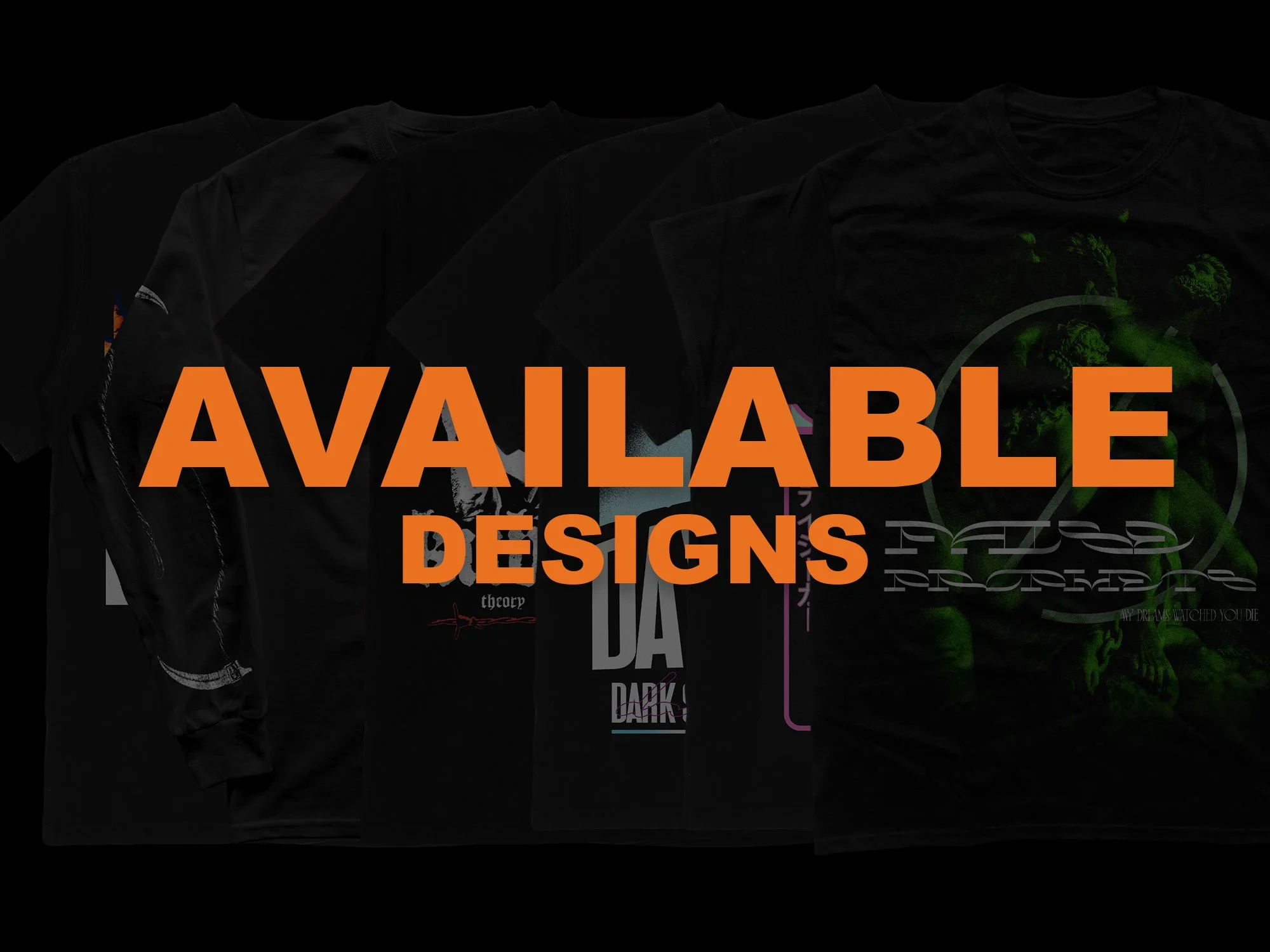 AVAILABLE DESIGNS