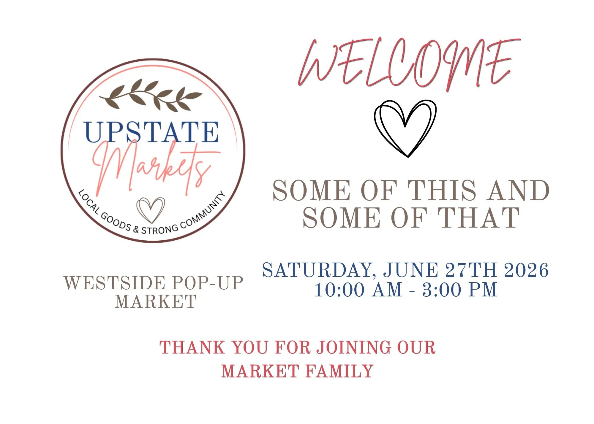 Event flyer for the Upstate Markets Westside Pop-Up Market, scheduled for Saturday, June 27th, 2026, from 10:00 AM to 3:00 PM.