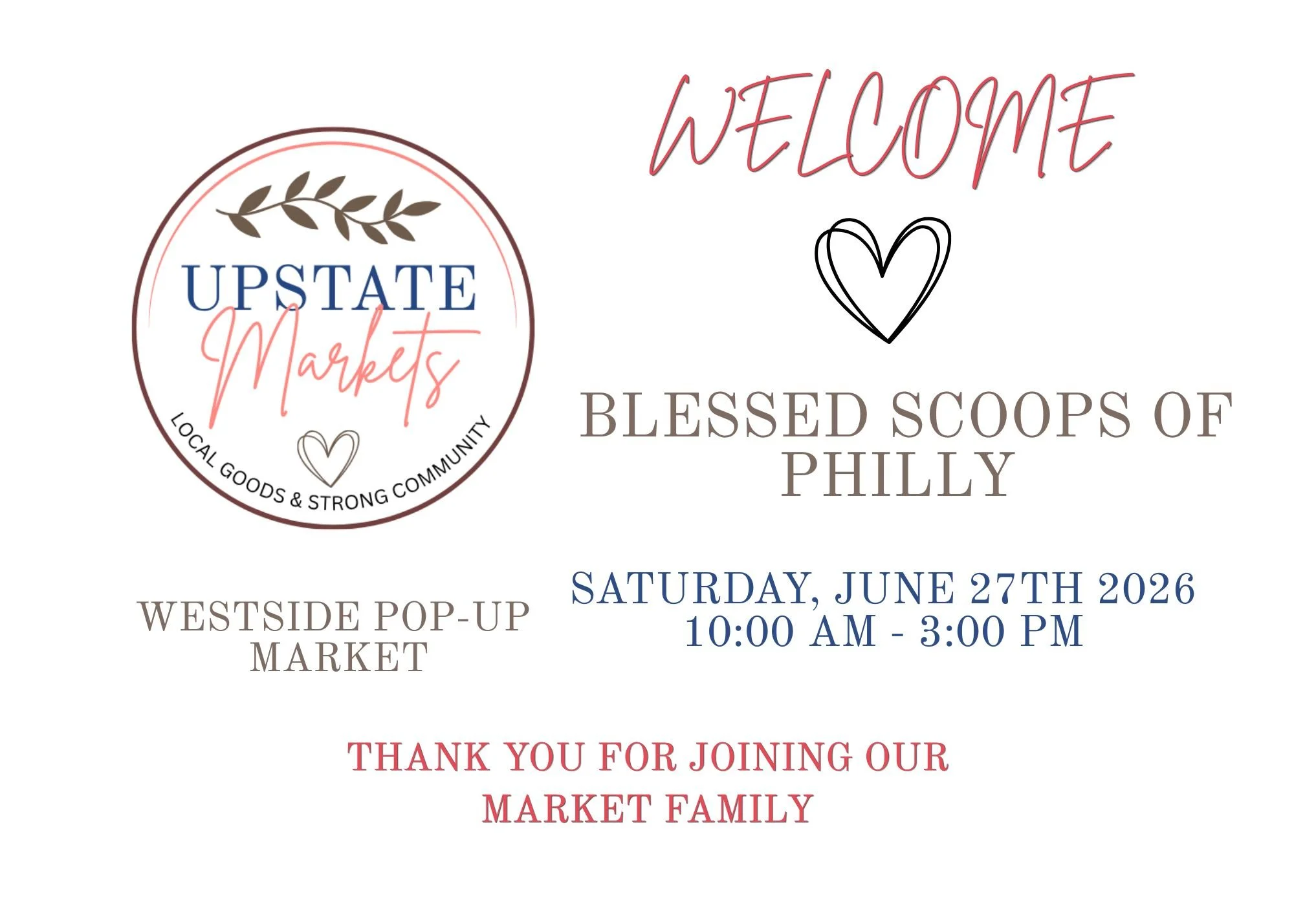 Event invitation for Upstate Markets, a local goods and community market, welcoming attendees to a blessed scoops of Philly event on Saturday, June 27th, 2026 from 10:00AM to 3:00PM at Westside Pop-Up Market.