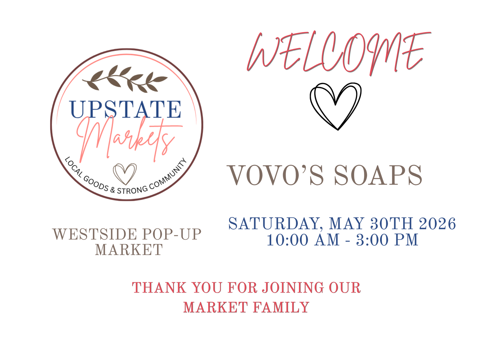 Event flyer announcing a Westside Pop-Up Market hosted by Upstate Markets, featuring VoVo's Soaps, scheduled for Saturday, May 30, 2026, from 10:00 AM to 3:00 PM, with a thank you message for joining the market family.