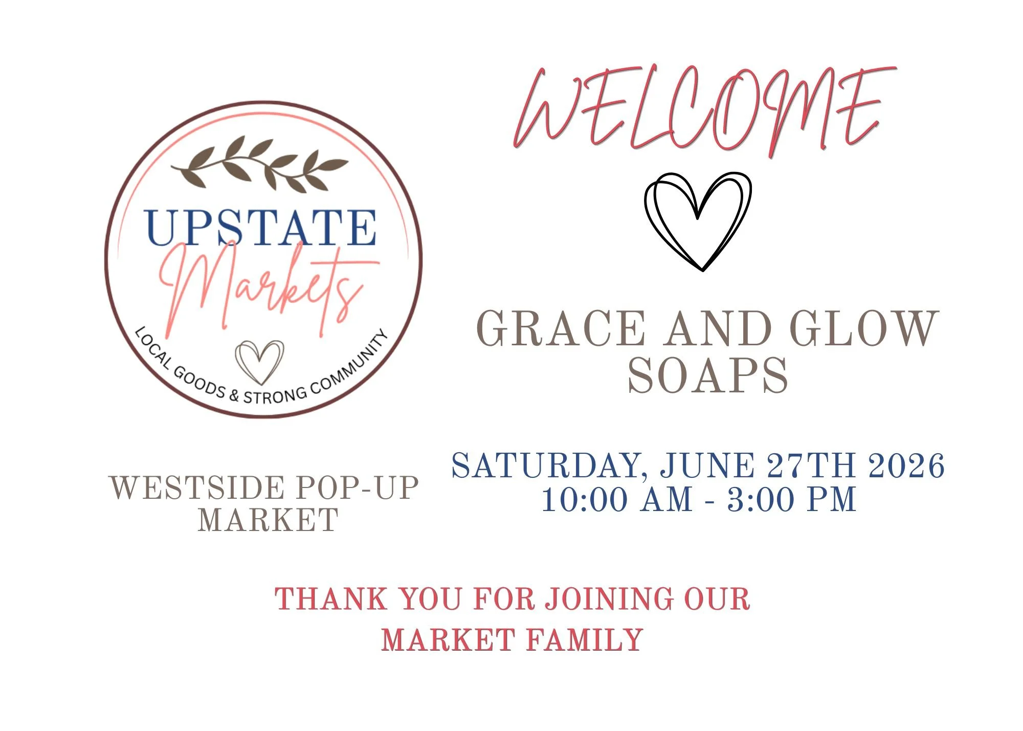 Event flyer for a pop-up market featuring Grace and Glow Soaps, scheduled for Saturday, June 27th, 2026, from 10:00 AM to 3:00 PM at Westside Pop-Up Market. Includes welcome message and company logo.