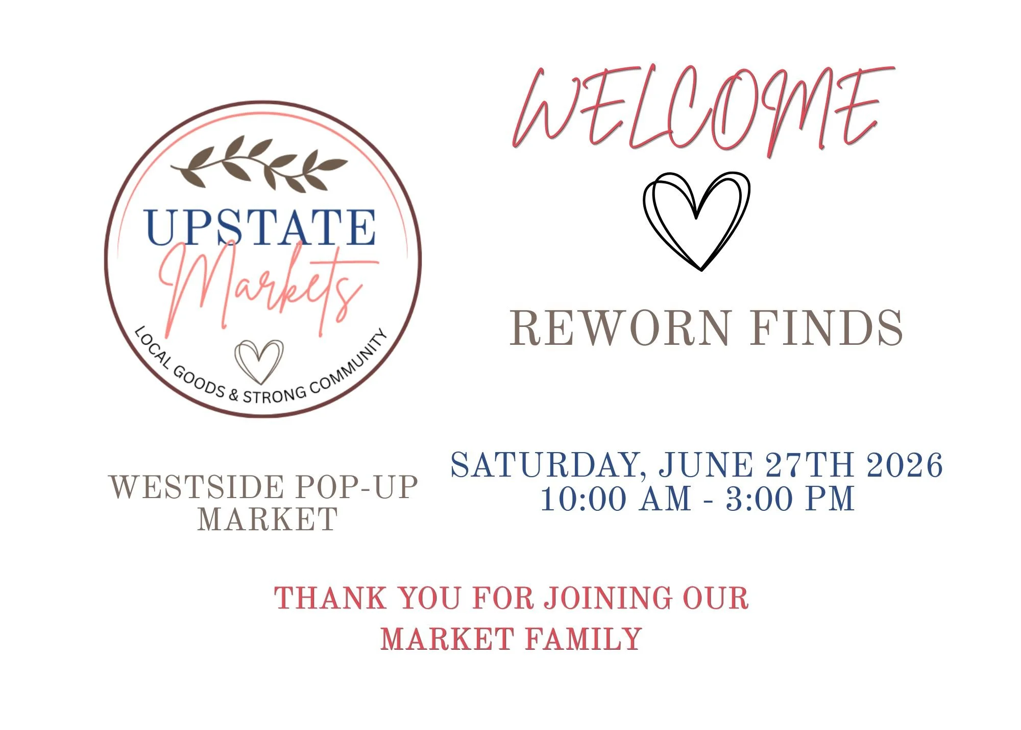 A promotional flyer for the Upstate Markets Westside Pop-up Market, scheduled for Saturday, June 27th, 2026, from 10:00 AM to 3:00 PM, featuring a round logo with a brown leaf branch, the words 'Upstate Markets' in blue and 'Markets' in pink cursive,
