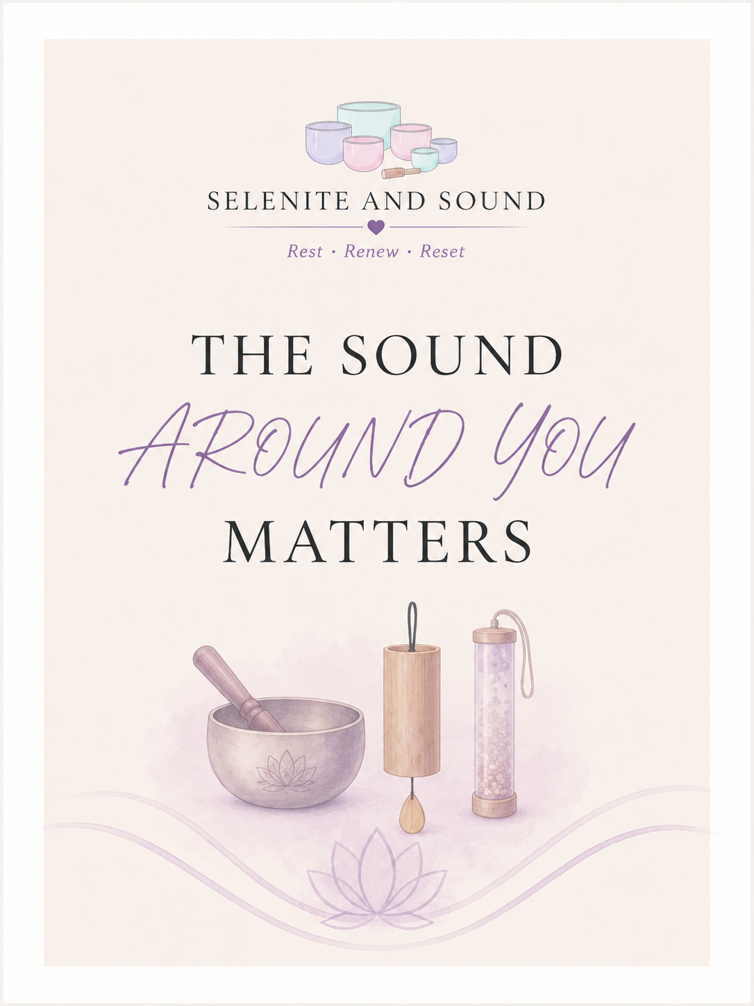 The Sound Around You Matters