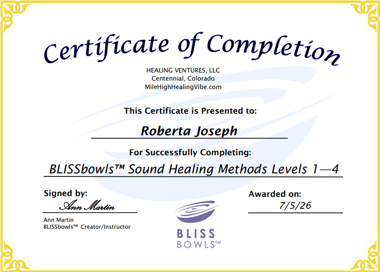 BLISSbowls Sound Healing Methods Levels 1-4 certificate