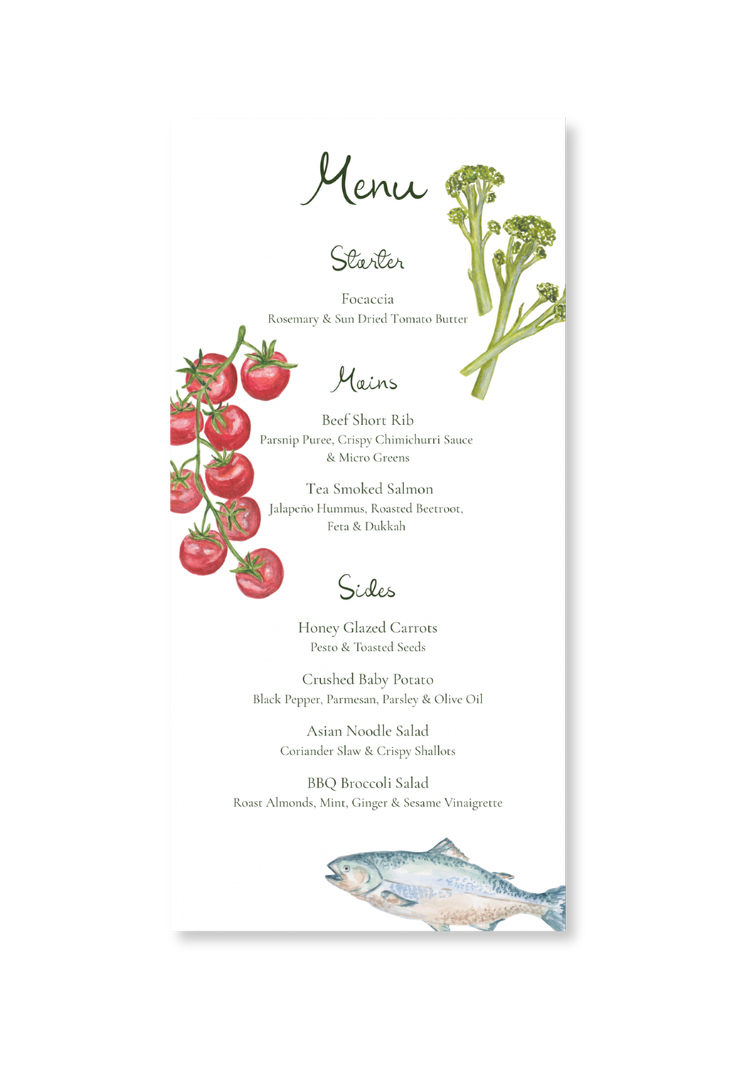 A vertically oriented menu with hand-painted illustrations of tomatoes, broccoli, and a fish, listing starters, main courses, and side salads.