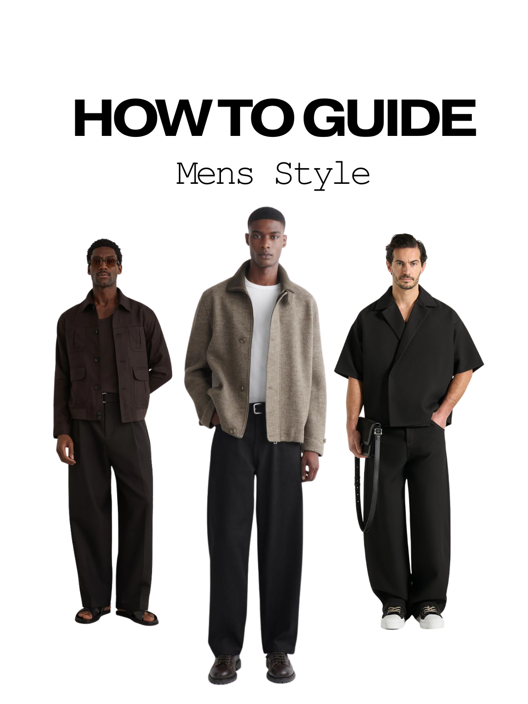 Top Tips for Men’s Styling: The Ultimate Guide to Looking Sharp Every Day