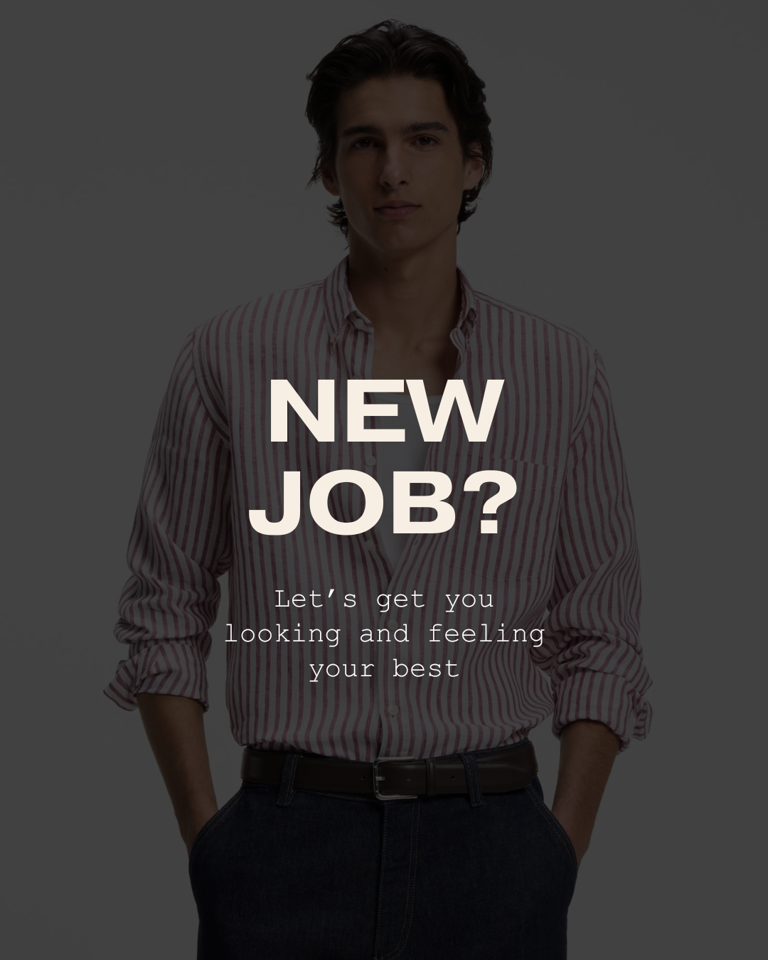 Landed the Job? Now Let's Dress Like You Belong in It.