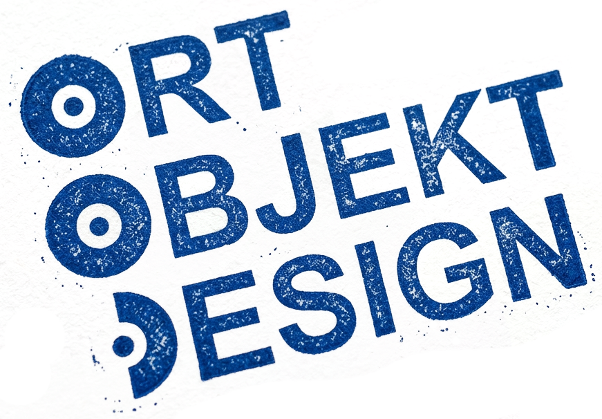 Ort Objekt Design