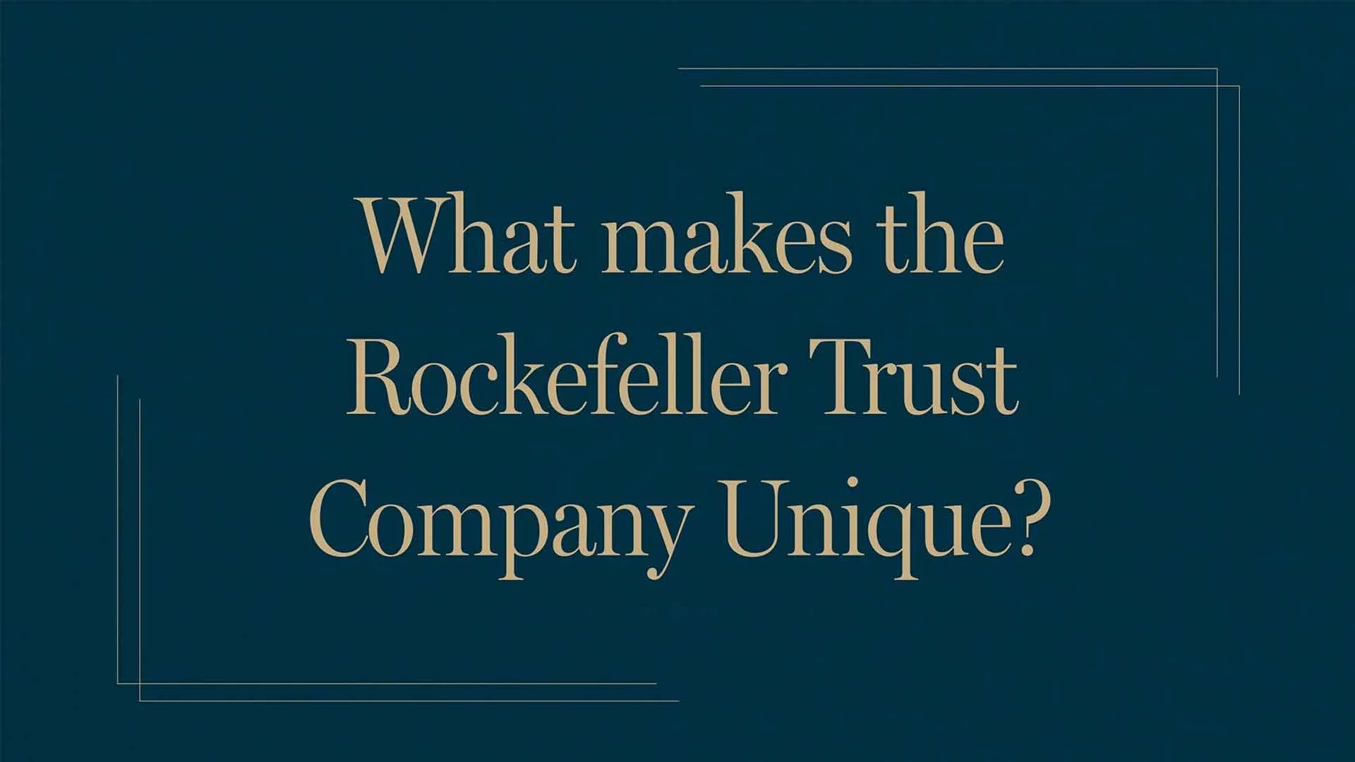 Rockefeller Global Family Office - Q&amp;A Video