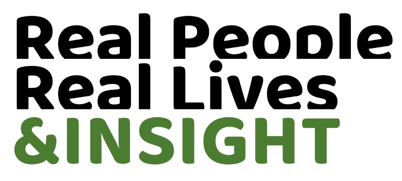 Text that reads 'Real People, Real Lives, & Insight' in black and green font.