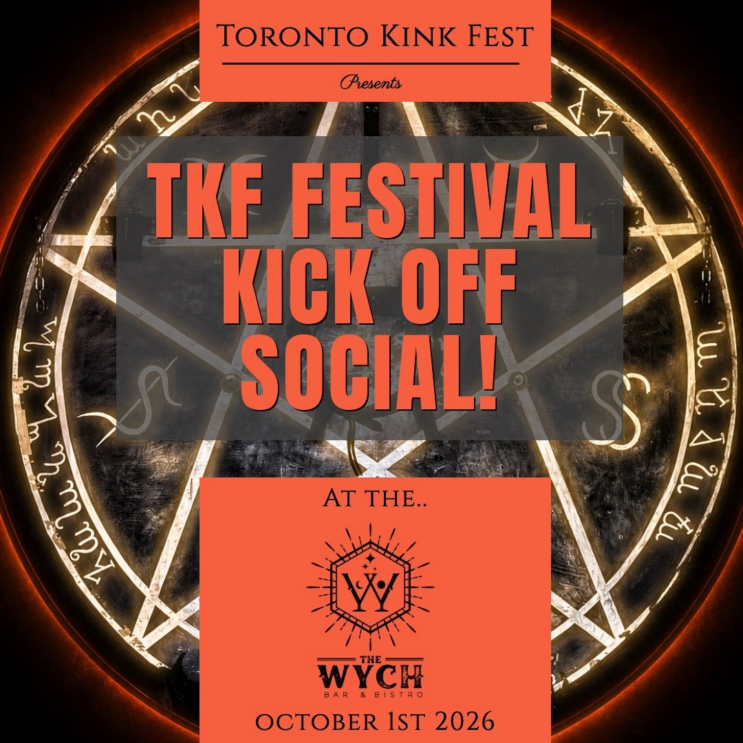 Event poster for Toronto Kink Fest featuring a dark background with a neon-lit pentagram and stylized text announcing the TKF Festival Kick Off Social at The WYCH Bar & Bistro on October 1st, 2026.