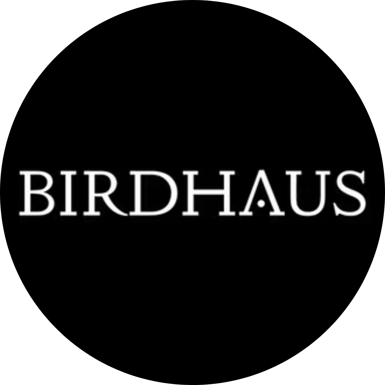 Black background with the word BIRDHaus written in white capital letters.