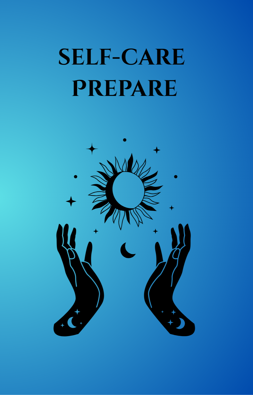 SELF CARE PREPARE
