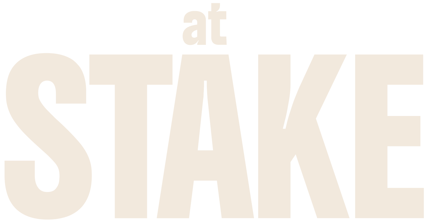 at STAKE