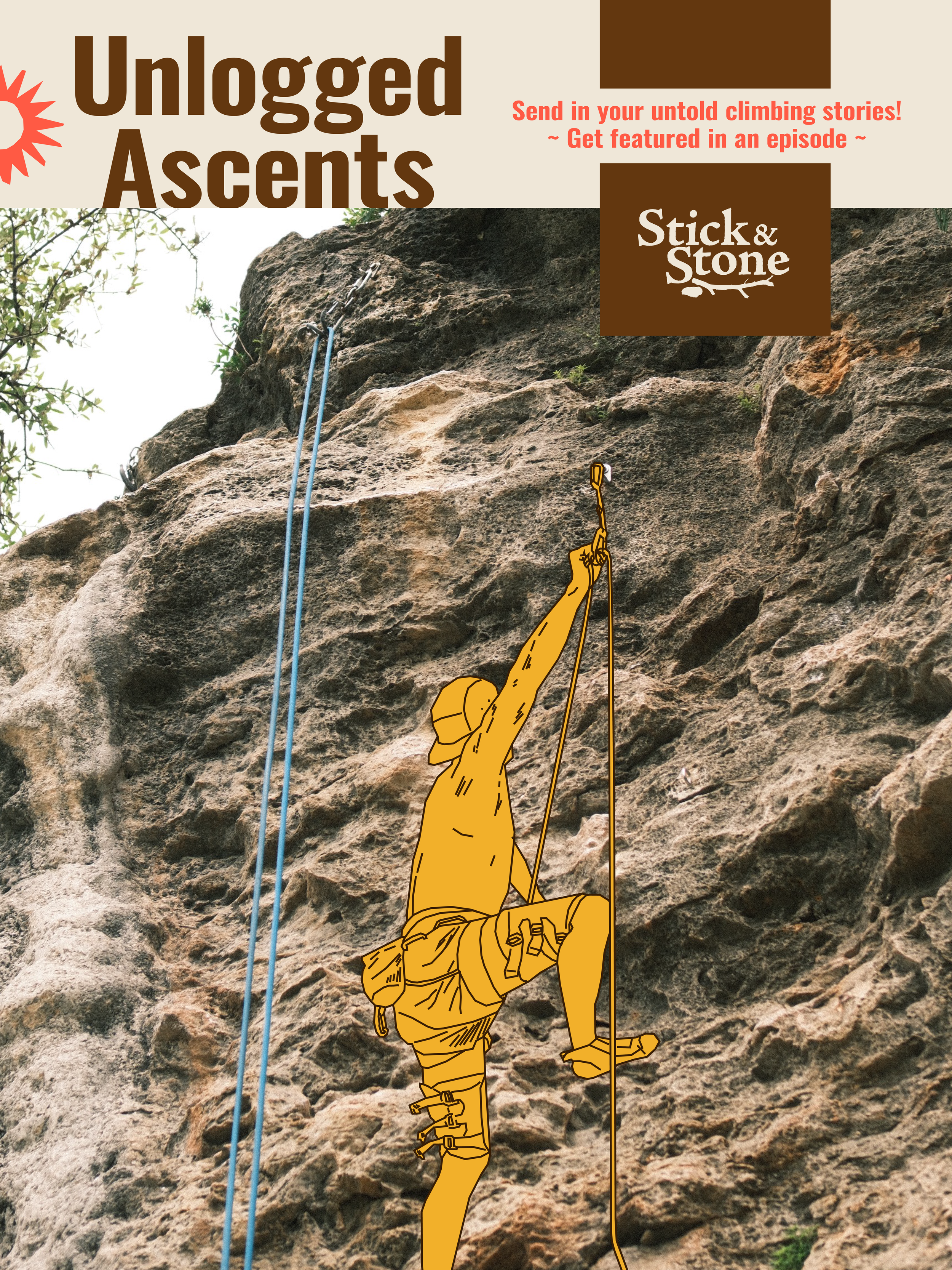 A person climbing a rocky outdoor cliff, with a drawn illustration style overlay. The image is part of promotional material for Unlogged Ascent, with text encouraging viewers to share their climbing stories and get featured.