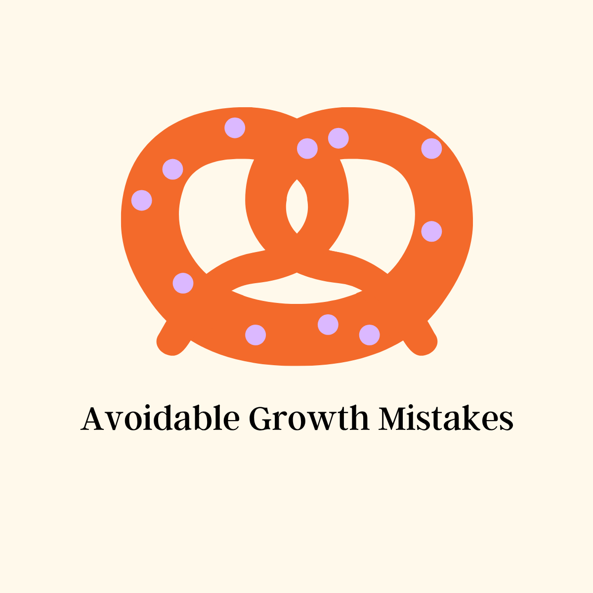 Five avoidable growth mistakes founders miss