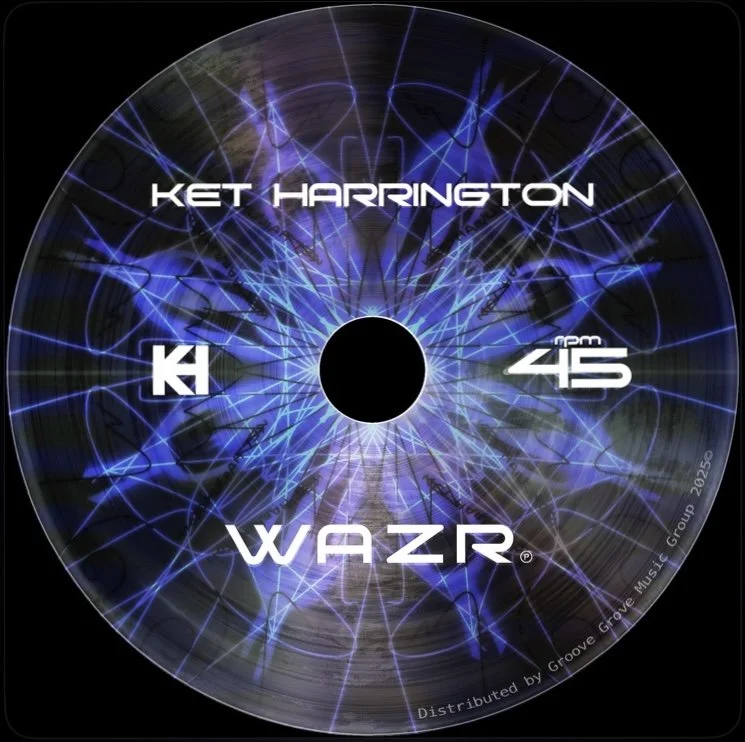 CD with blue and black abstract lightning-like design, featuring text: 'KET HARRINGTON,' 'WAZR,' '45 rpm,' and 'Distributed by Groove Groove Music Group 20256'.