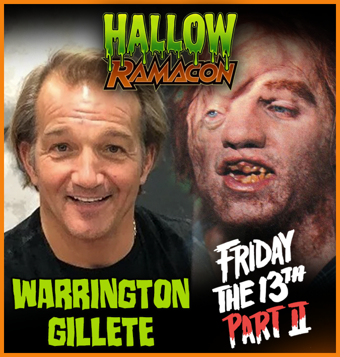 Event poster for Hallow Ramacon featuring Warringon Gillete, with horror-themed images of a man and a zombie, and text indicating Friday the 13th, Part II.
