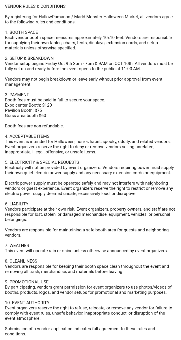 Rules and conditions for Halloween market vendors, including booth space, setup, payment, acceptable items, electricity, liability, weather, cleanliness, promotional use, and event authority.