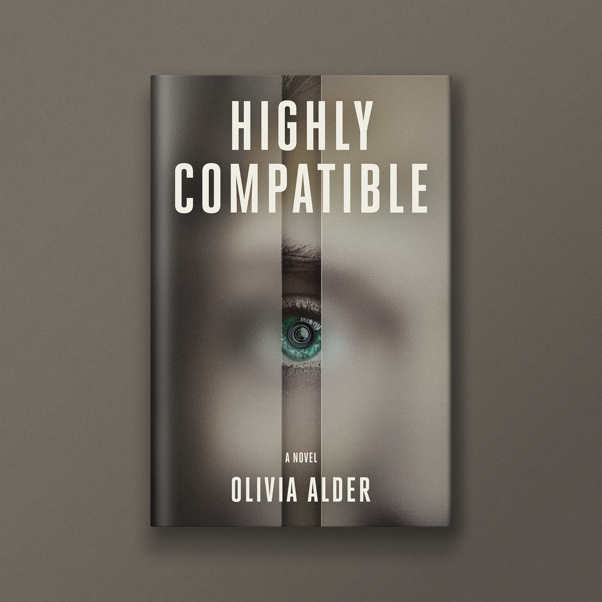 Cover of the book titled 'Highly Compatible' by Olivia Alder, featured with a contemporary abstract design and an eye illustration.