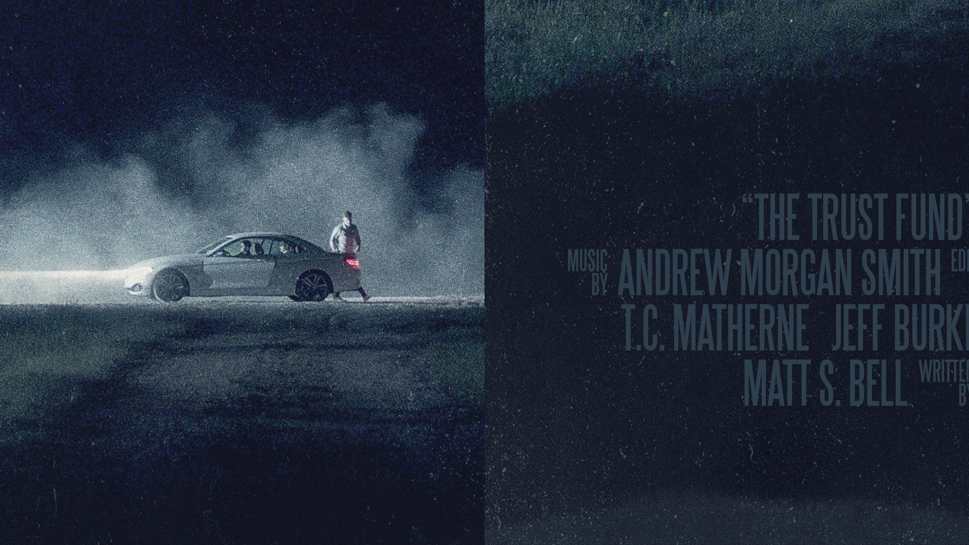 A person walking near a parked gray car on a dark, rainy night, with their reflection and headlights visible on the wet ground. Text on the right side indicates it is related to a musical work titled 'The Trust Fund' with credits to Andrew Morgan Smi