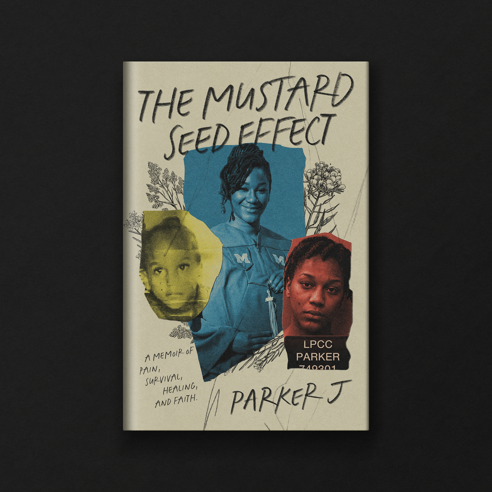 The image shows a book cover titled "The Mustard Seed Effect" by LPCC Parker. The cover features sketches of flowers and portraits of diverse women, including a smiling woman with braids and another with short hair. There is also handwritten text abo
