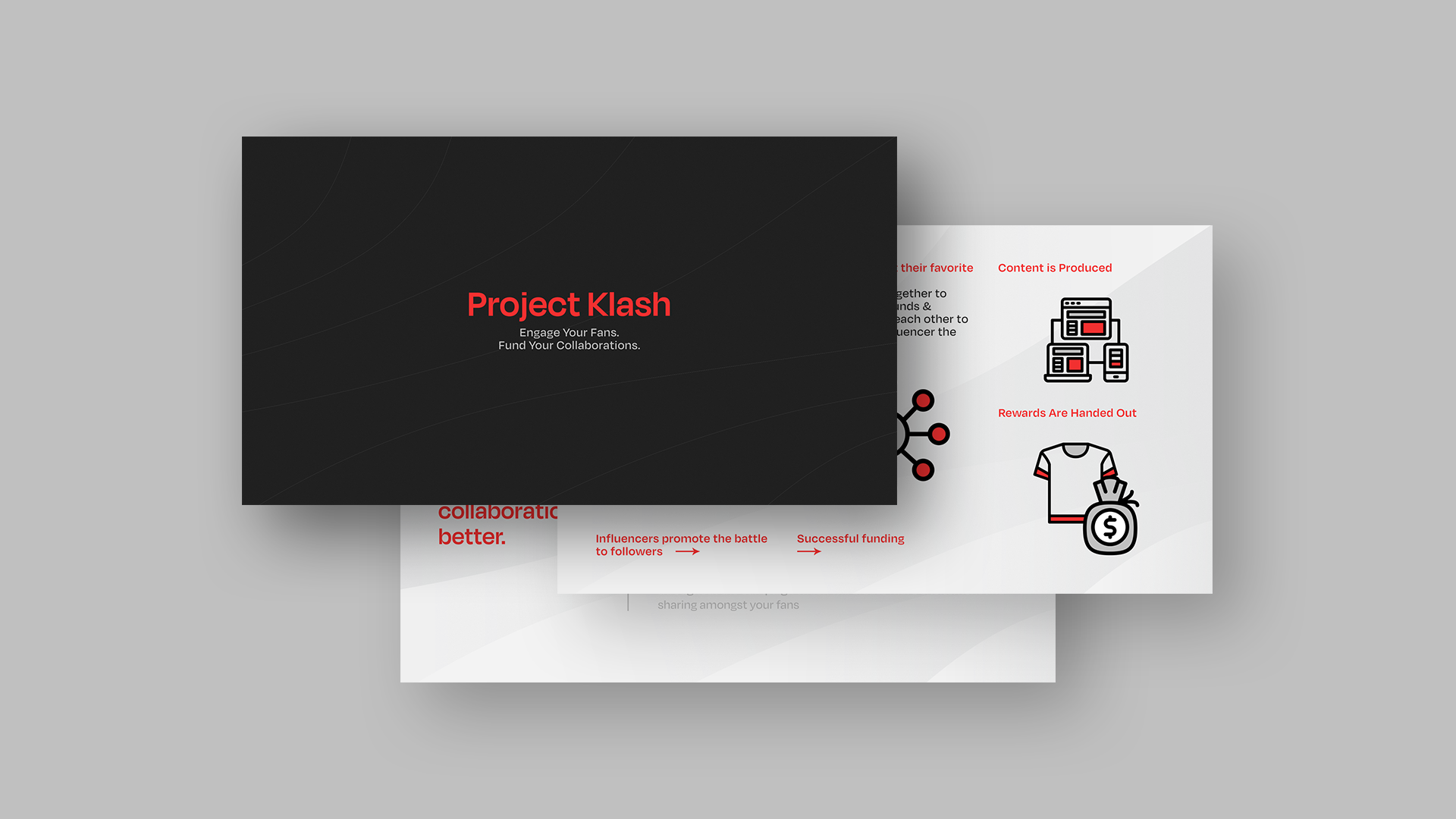 A digital presentation slide with a dark background titled "Project Klash" in red text, accompanied by white text that reads "Engage Your Fans. Fund Your Collaborations." The slide contains icons representing online platforms and reward systems, with