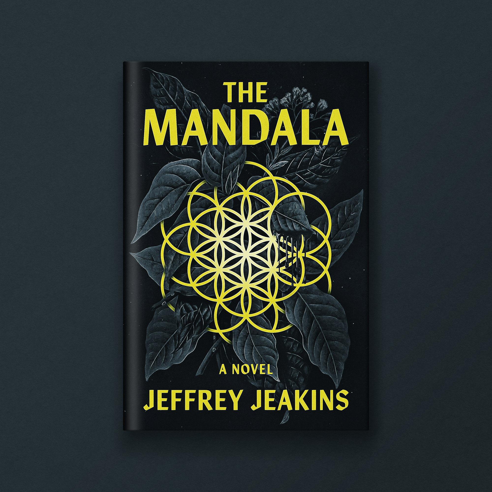 Cover of a book titled 'The Mandala' by Jeffrey Jeakins, featuring dark leaves and a geometric yellow mandala pattern.